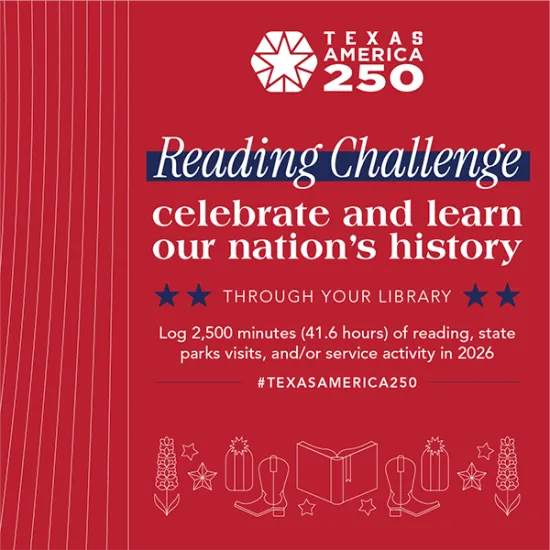 The Texas State Library and Archives Commission: America 250 Celebrations